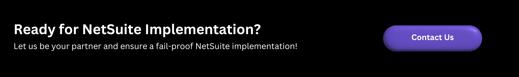 CTA failproof Netsuite Implementation