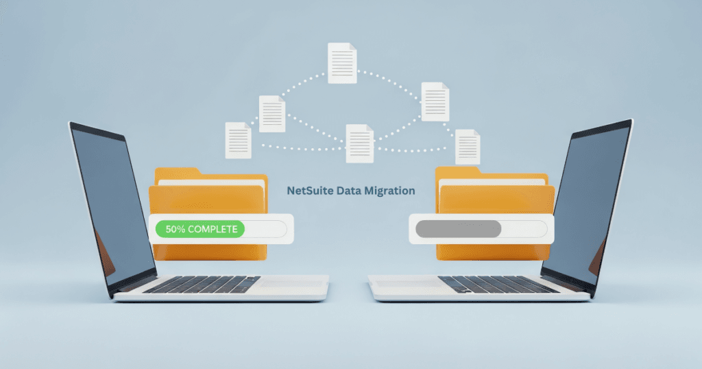 NetSuite Data Migration: Strategy, Process, and Tools