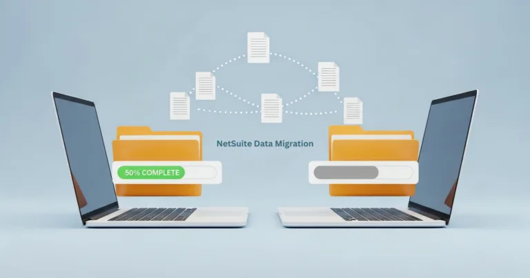 NetSuite Data Migration: Strategy, Process, and Tools